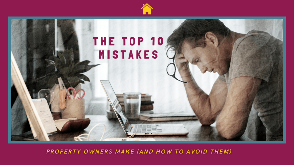 The Top 10 Mistakes Las Vegas Property Owners Make (And How to Avoid Them) - Article Banner