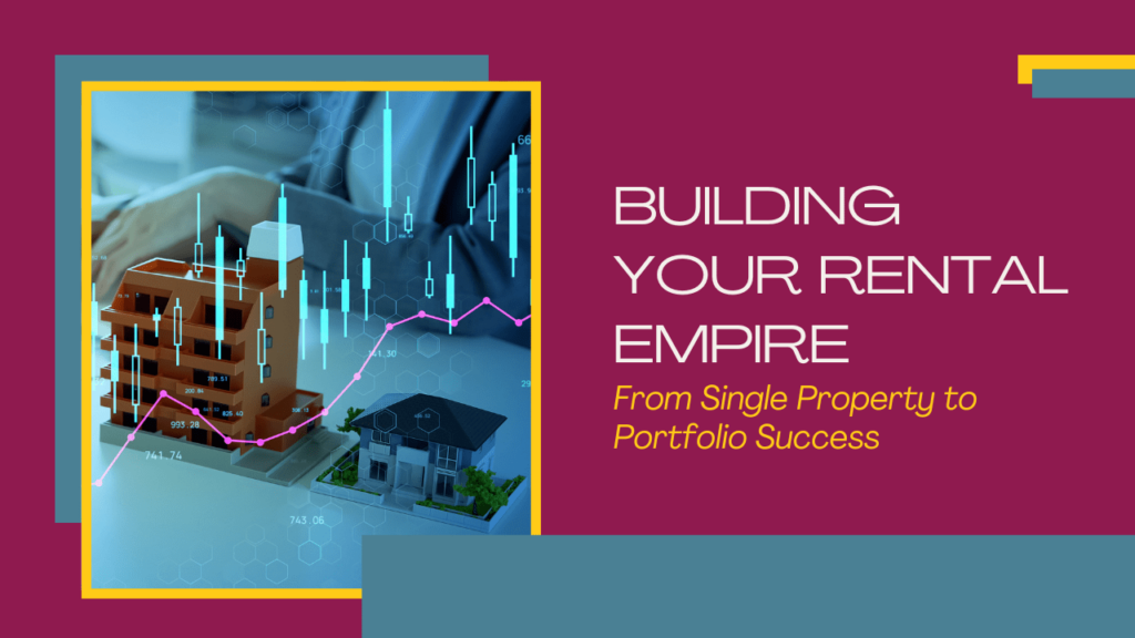 Building Your Rental Empire: From Single Property to Portfolio Success in Las Vegas - Article Banner