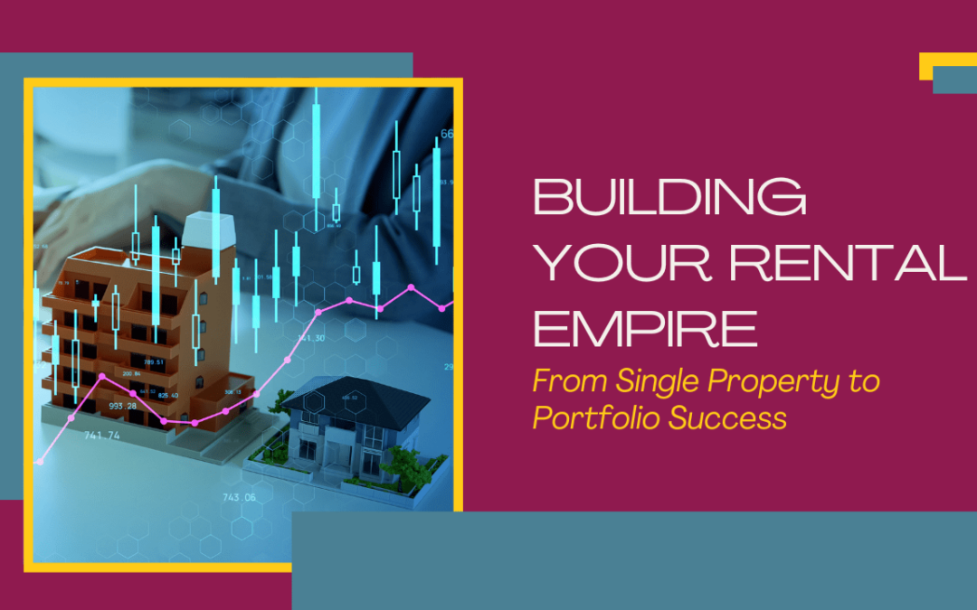 Building Your Rental Empire: From Single Property to Portfolio Success in Las Vegas